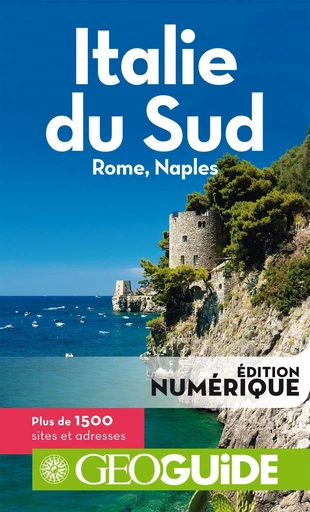 GEOguide Italie du Sud. Rome, Naples -  Collectif - Éditions Gallimard Loisirs