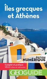 GEOguide Iles grecques et Athènes