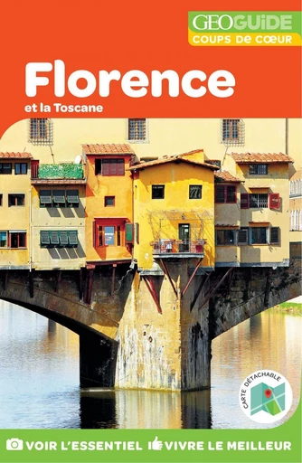 GEOguide Coups de cœur Florence et la Toscane -  Collectif - Éditions Gallimard Loisirs