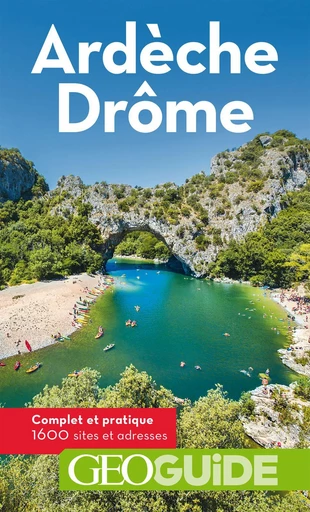 GEOguide Ardèche-Drôme -  Collectif - Éditions Gallimard Loisirs