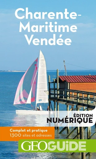 GEOguide Charente-Maritime Vendée -  Collectif - Éditions Gallimard Loisirs