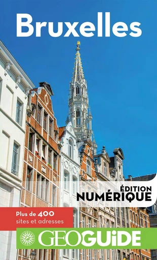 GEOguide Bruxelles - Laurent Vaultier - Éditions Gallimard Loisirs