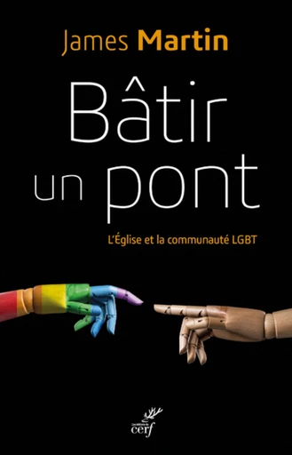 BÂTIR UN PONT -  MARTIN JAMES - Editions du Cerf