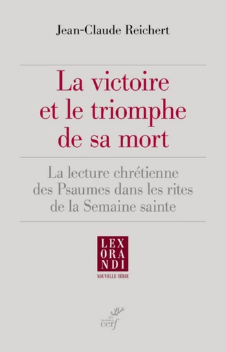 LA VICTOIRE ET LE TRIOMPHE DE LA MORT -  REICHERT JEAN-CLAUDE - Editions du Cerf