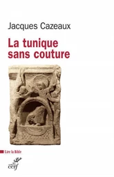 LA TUNIQUE SANS COUTURE