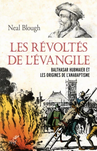 LES REVOLTES DE L EVANGILE -  BLOUGH NEAL - Editions du Cerf