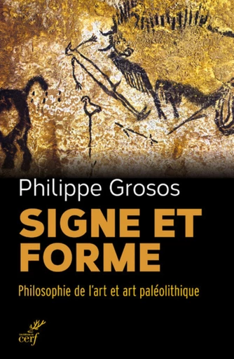 SIGNE ET FORME -  GROSOS PHILIPPE - Editions du Cerf