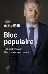 BLOC POPULAIRE - UNE SUBVERSION ELECTORALE INACHEVE