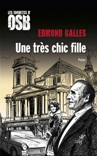 UNE TRÈS CHIC FILLE -  GALLES EDMOND - Editions du Cerf