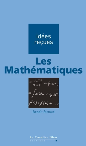 MATHEMATIQUES (LES) -PDF - Benoît Rittaud - Le Cavalier Bleu