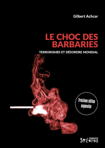 Le choc des barbaries - Gilbert Achcar - Syllepse