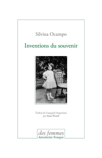 Inventions du souvenir - Silvina Ocampo - Des femmes