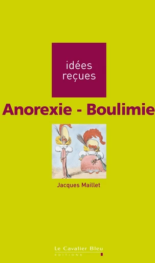 ANOREXIE-BOULIMIE -PDF - Jacques Maillet - Le Cavalier Bleu