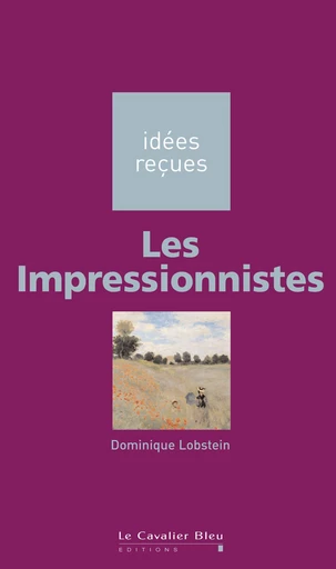 IMPRESSIONNISTES (LES) -PDF - Dominique Lobstein - Le Cavalier Bleu