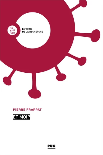 Et moi ? - Pierre Frappat - PUG - Presses universitaires de Grenoble