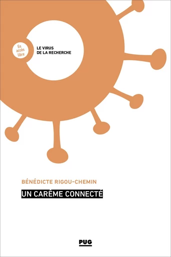 Un Carême connecté - Bénédicte RIGOU- CHEMIN - PUG - Presses universitaires de Grenoble