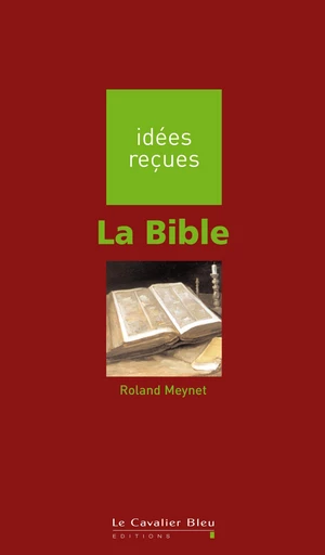 La Bible - Roland Meynet - Le Cavalier Bleu