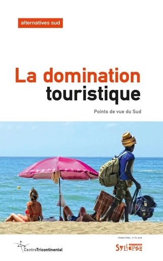 La domination touristique -  - Syllepse