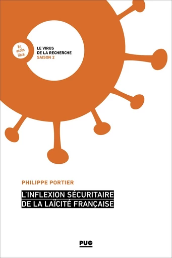 L'inflexion sécuritaire de la laïcité française - Philippe Portier - PUG - Presses universitaires de Grenoble