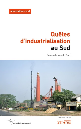 Quêtes d'industrialisation au Sud - François Polet - Syllepse