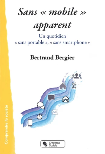 Sans « mobile » apparent - Bertrand Bernier - Chronique Sociale