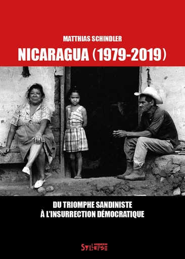 Nicaragua (1979-2019) - Matthias Schindler - Syllepse