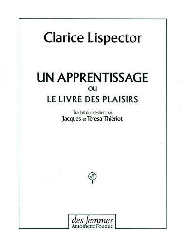 Un apprentissage - Clarice Lispector - Des femmes