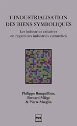 L'INDUSTRIALISATION DES BIENS SYMBOLIQUES