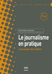 JOURNALISME EN PRATIQUE (LE)