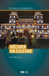 Décider en culture