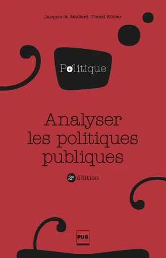 Analyser les politiques publiques - Daniel Külber - PUG - Presses universitaires de Grenoble