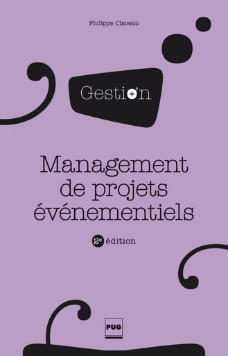 Management de projets événementiels - Philippe Claveau - PUG - Presses universitaires de Grenoble