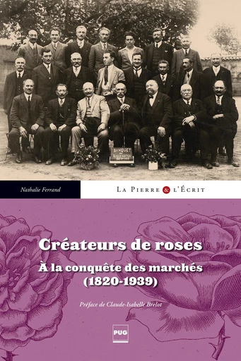 Créateurs de roses - Nathalie Ferrand - PUG - Presses universitaires de Grenoble