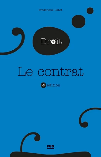 Le contrat - 2e édition - Frédérique Cohet - PUG - Presses universitaires de Grenoble