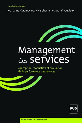 Le Management des services - Marianne Abramovici - PUG - Presses universitaires de Grenoble