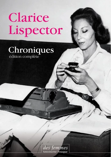 Chroniques - Clarice Lispector - Des femmes