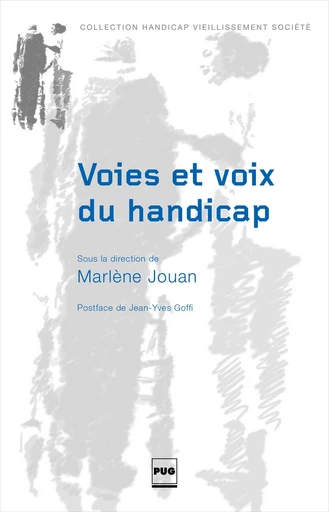 Voies et voix du handicap - Marlène Jouan - PUG - Presses universitaires de Grenoble