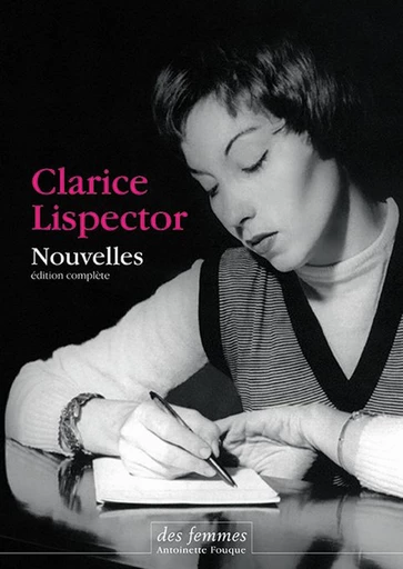 Nouvelles - Clarice Lispector - Des femmes