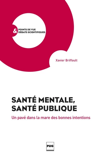 Santé mentale, santé publique - Xavier Briffault - PUG - Presses universitaires de Grenoble