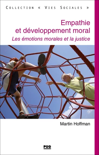 EMPATHIE ET DEVELOPPEMENT MORAL - M HOFFMAN - PUG - Presses universitaires de Grenoble