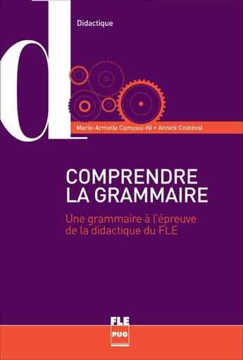 COMPRENDRE LA GRAMMAIRE POUR ENSEIGNER LA LANGUE -  CAMUSSI-NI - PUG - Presses universitaires de Grenoble