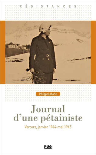 Journal d'une pétainiste - Philippe Laborie - PUG - Presses universitaires de Grenoble