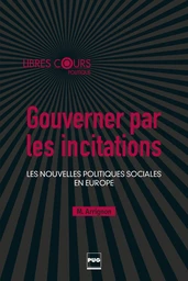 Gouverner par les incitations