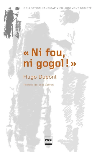 Ni fou, ni gogol - Hugo Dupont - PUG - Presses universitaires de Grenoble