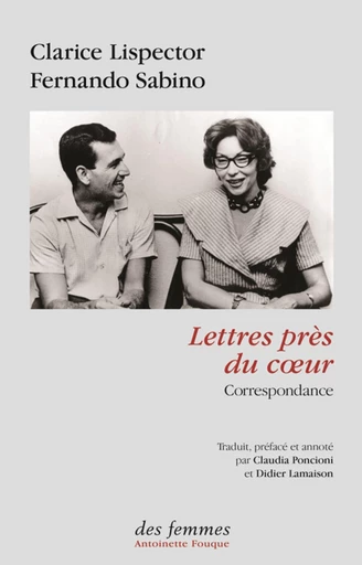 Lettres près du coeur - Clarice Lispector, Fernando Sabino - Des femmes