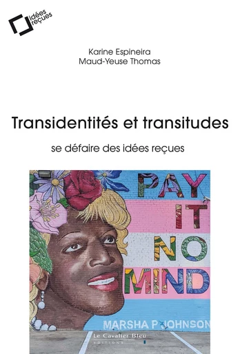 TRANSIDENTITES ET TRANSITUDES - Karine Espineira, Maud-Yeuse Thomas - Le Cavalier Bleu