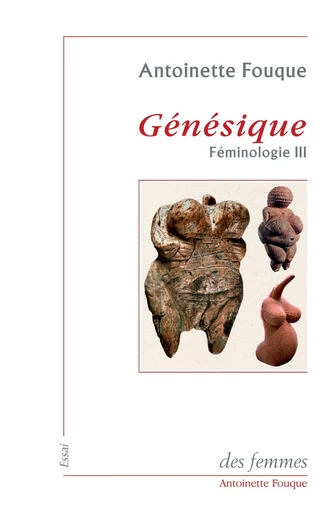 Génésique - Antoinette Fouque - Des femmes