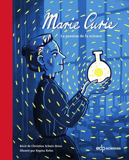 Marie Curie - Christine Schulz-Reiss - EDP sciences