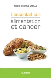 L’ESSENTIEL SUR ALIMENTATION ET CANCER