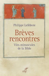 BRÈVES RENCONTRES